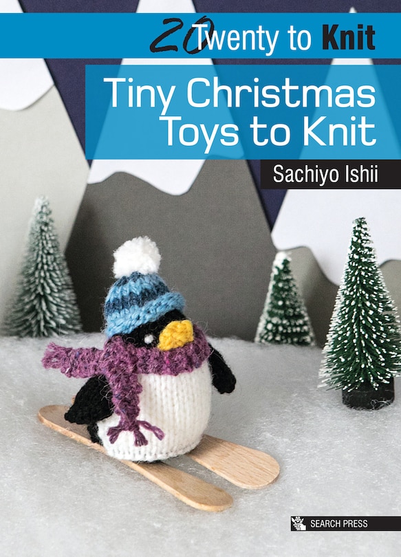 Front cover_20 To Knit: Tiny Christmas Toys To Knit