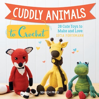 Couverture_Cuddly Animals To Crochet