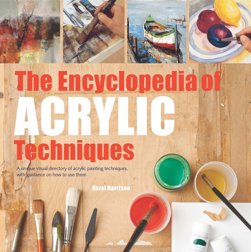 Front cover_Encyclopedia of Acrylic Techniques, The