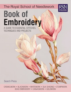 Front cover_The Royal School Of Needlework Book Of Embroidery