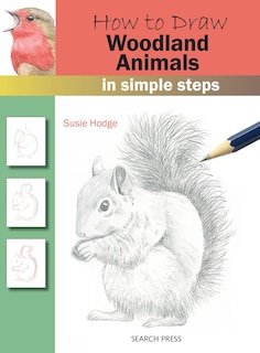 Front cover_How To Draw Woodland Animals In Simple Steps