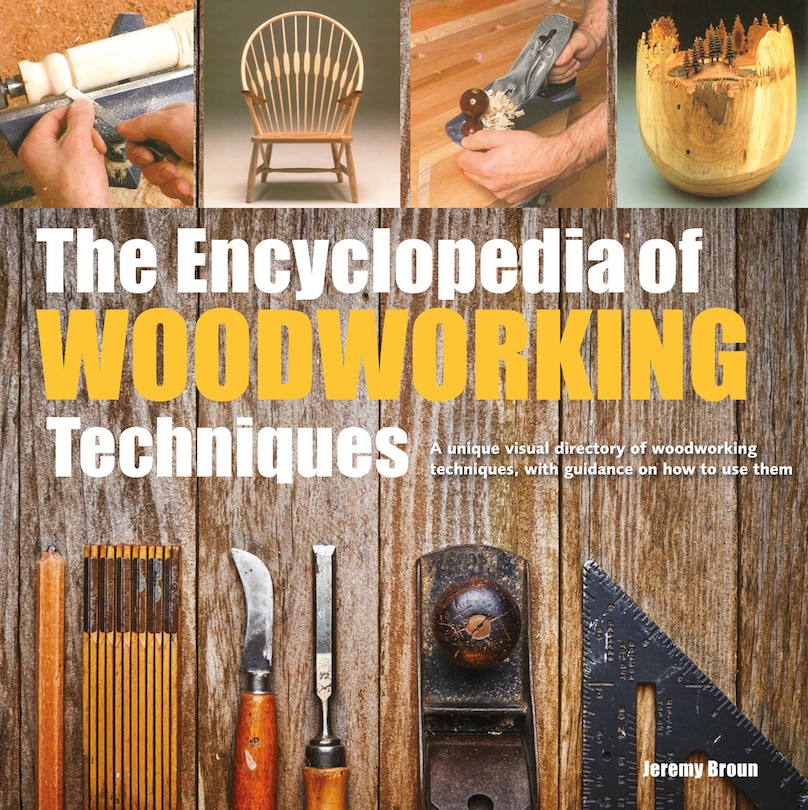Couverture_Encyclopedia of Woodworking Techniques, The