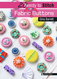 Couverture_20 To Craft: Fabric Buttons