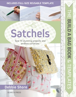Front cover_Build a Bag Book & Templates: Satchels