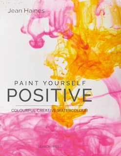 Front cover_Paint Yourself Positive - Limited Edition