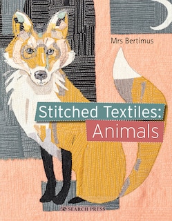Front cover_Stitched Textiles: Animals