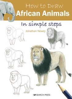 Couverture_How To Draw African Animals In Simple Steps