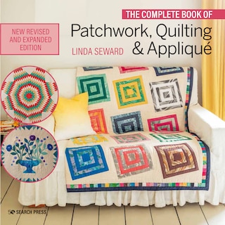 Couverture_Complete Book of Patchwork, Quilting & Applique, The