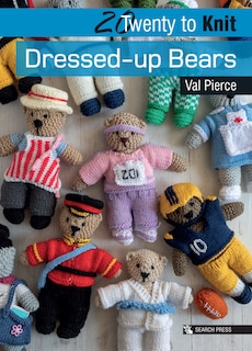 20 To Knit: Dressed-up Bears