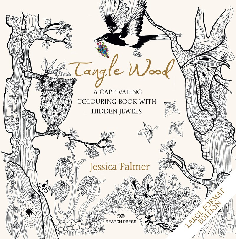 Tangle Wood - Large Format Edition: A Captivating Colouring Book With Hidden Jewels