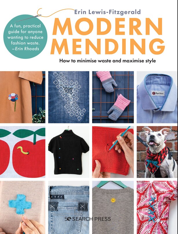 Modern Mending: How To Minimize Waste And Maximize Style