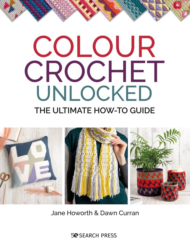Front cover_Colour Crochet Unlocked