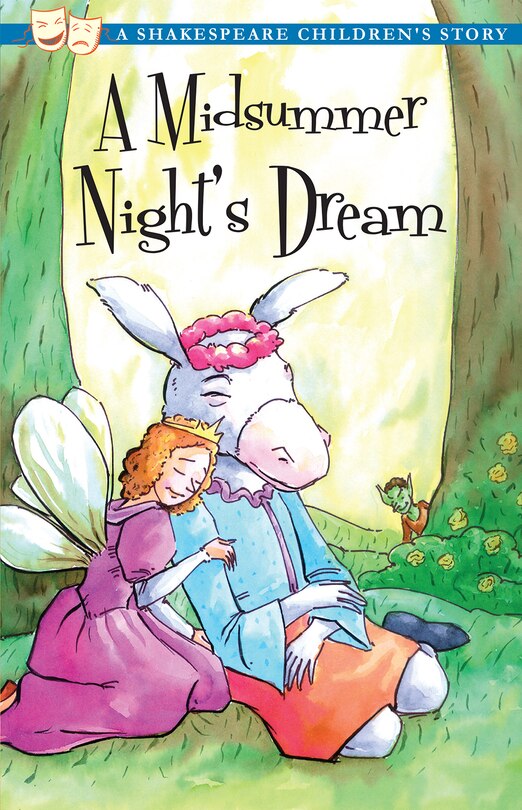 Front cover_A Midsummer Night's Dream: A Shakespeare Children's Story