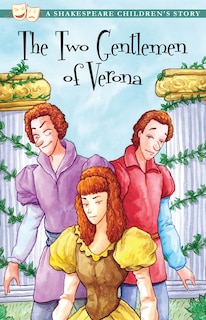 Front cover_The Two Gentlemen of Verona: A Shakespeare Children's Story
