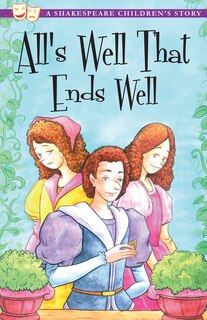 Front cover_All's Well That Ends Well: A Shakespeare Children's Story