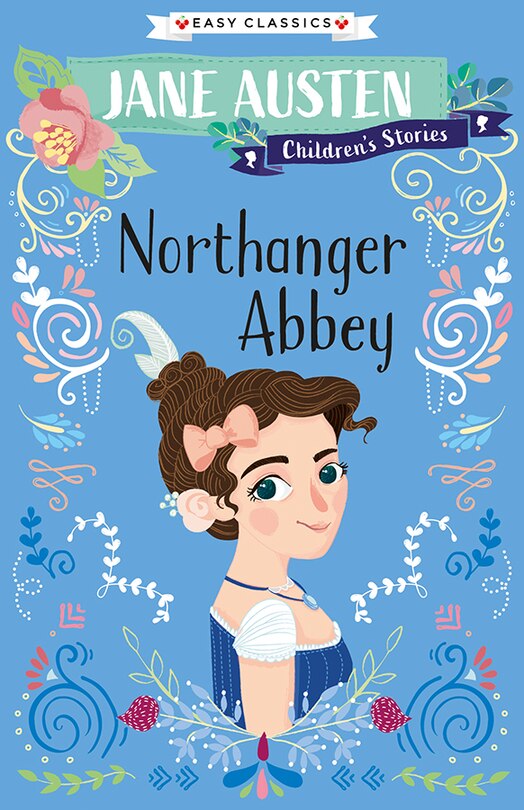 Front cover_Jane Austen Children's Stories: Northanger Abbey