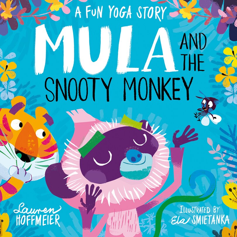 Couverture_Mula And The Snooty Monkey: A Fun Yoga Story