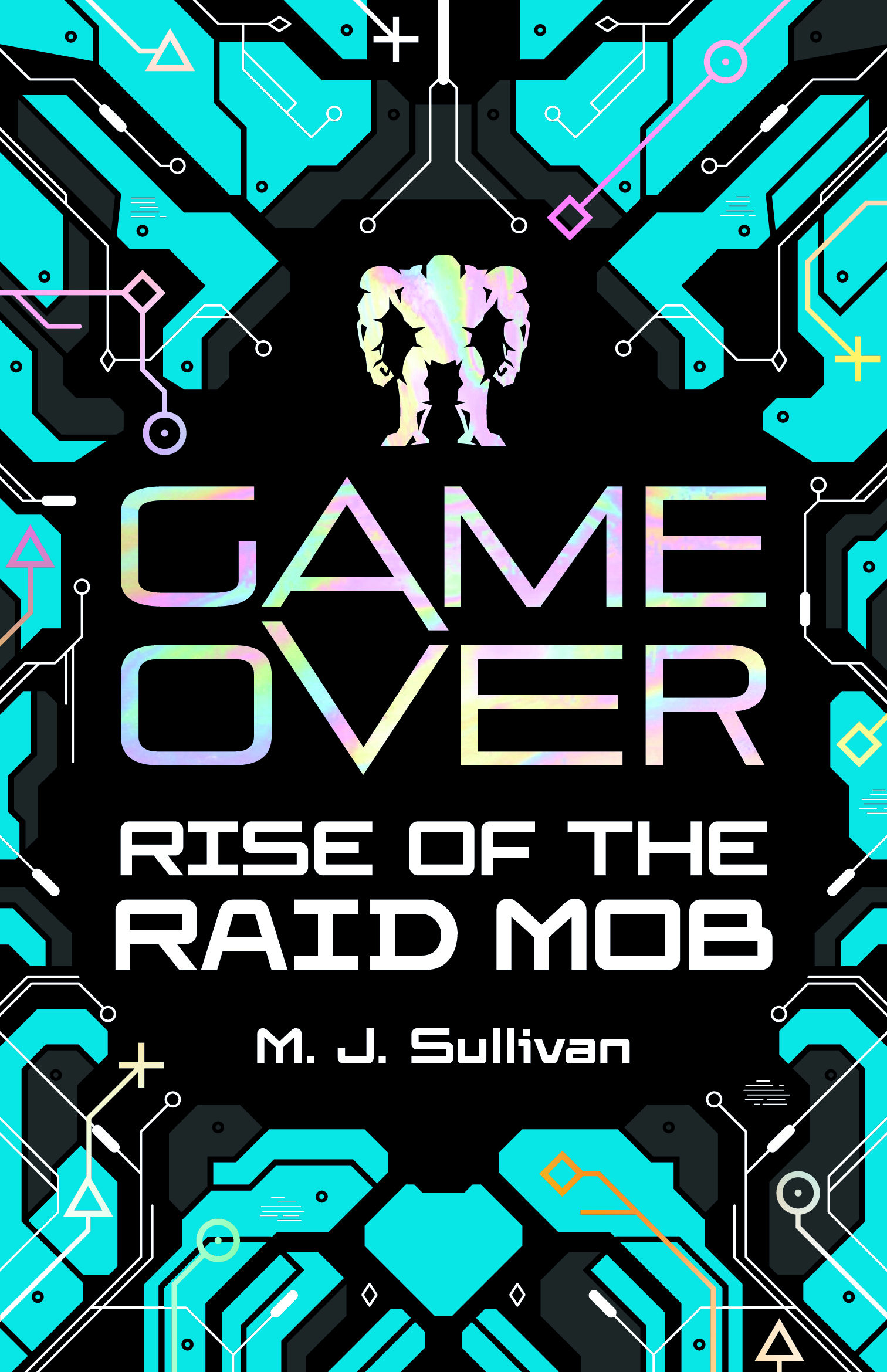 Front cover_Game Over: Rise of the Raid Mob