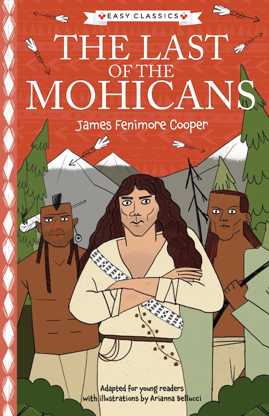 Front cover_James Fenimore Cooper: The Last of the Mohicans (Easy Classics)