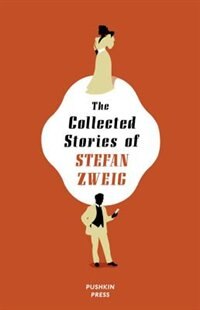 Front cover_The Collected Stories of Stefan Zweig