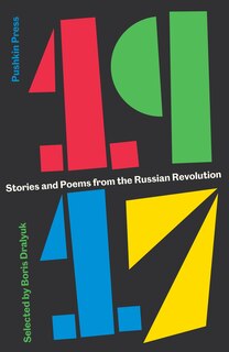 Couverture_1917: Stories And Poems From The Russian Revolution
