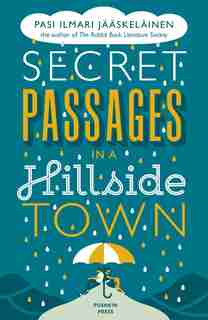 Secret Passages In A Hillside Town by Pasi Ilmari Jaaskelainen