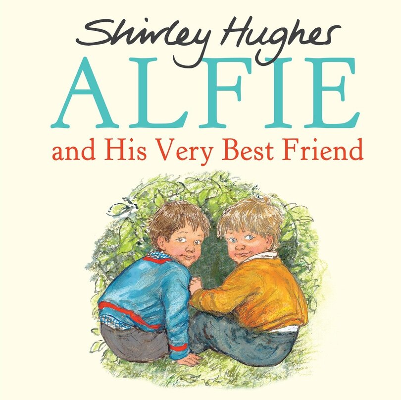 Front cover_Alfie And His Very Best Friend