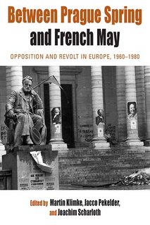Front cover_Between Prague Spring And French May