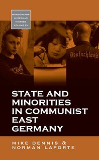 Front cover_State And Minorities In Communist East Germany