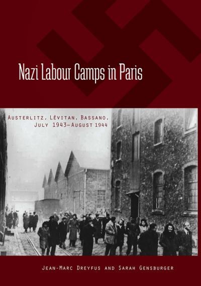 Couverture_Nazi Labour Camps In Paris