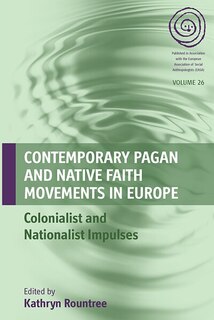 Front cover_Contemporary Pagan And Native Faith Movements In Europe