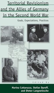 Couverture_Territorial Revisionism And The Allies Of Germany In The Second World War