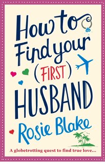 Front cover_How To Find Your (first) Husband