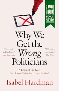 Front cover_Why We Get The Wrong Politicians