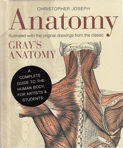 Anatomy: A Complete Guide To The Human Body, For Artists