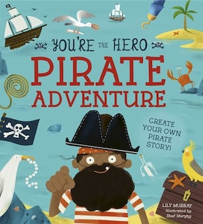 Front cover_You're The Hero: Pirate Adventure