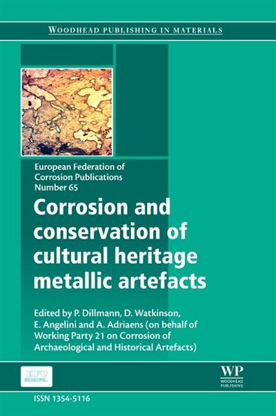 Couverture_Corrosion And Conservation Of Cultural Heritage Metallic Artefacts
