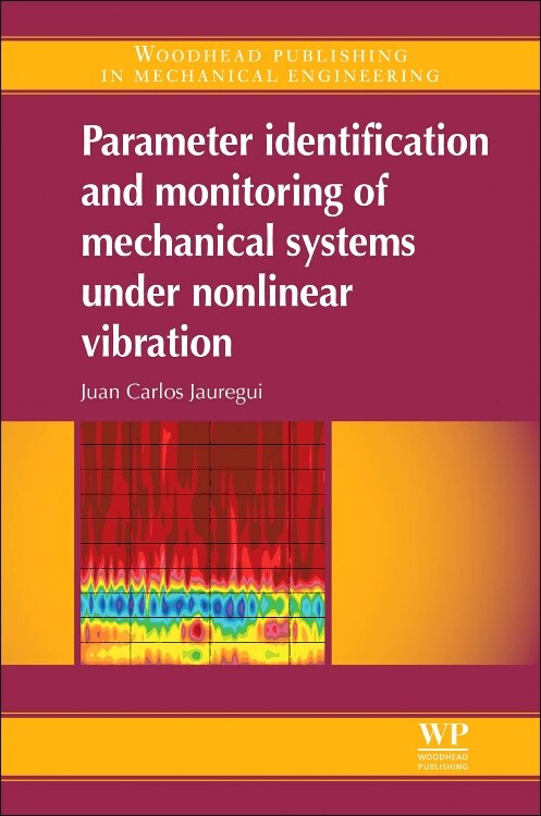 Couverture_Parameter Identification And Monitoring Of Mechanical Systems Under Nonlinear Vibration