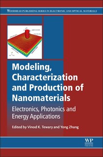 Couverture_Modeling, Characterization And Production Of Nanomaterials