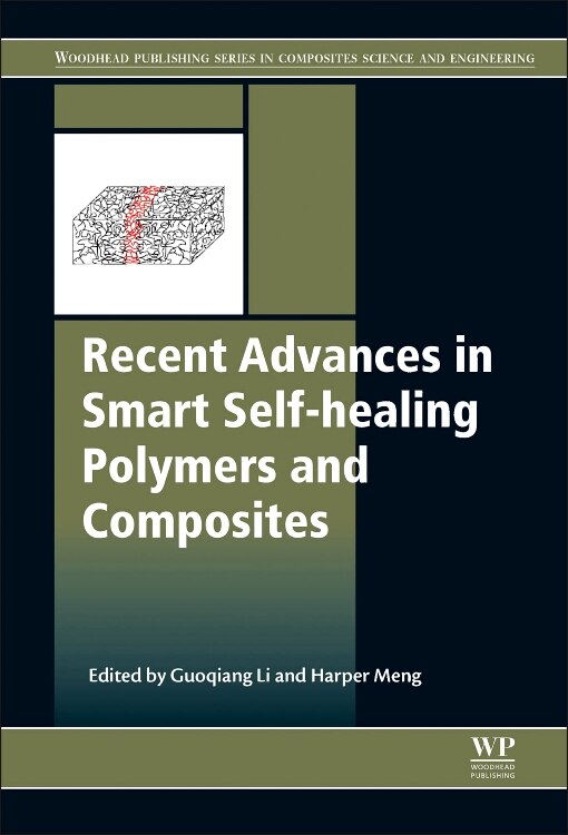 Front cover_Recent Advances In Smart Self-healing Polymers And Composites