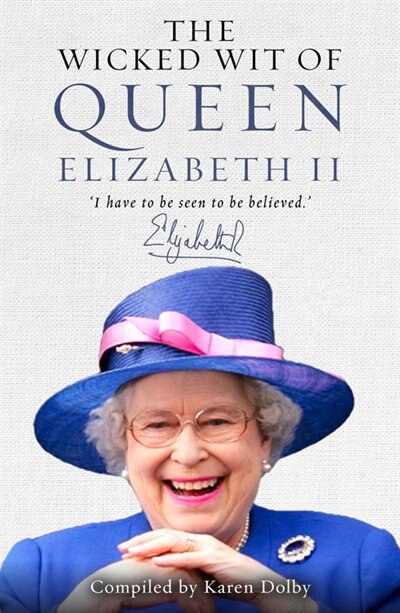 Couverture_The Wicked Wit Of Queen Elizabeth Ii