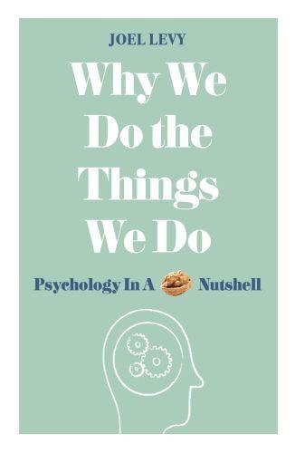 Front cover_Why We Do The Things We Do
