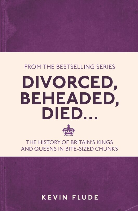 Couverture_Divorced, Beheaded, Died . . .