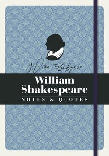 Front cover_William Shakespeare: Notes & Quotes