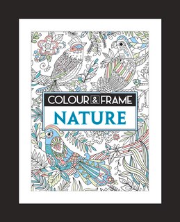 Front cover_Colour And Frame: Nature