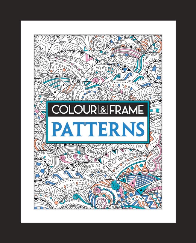 Front cover_Colour And Frame: Patterns