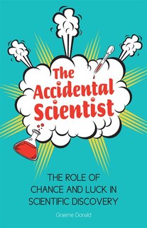 Front cover_ACCIDENTAL SCIENTIST