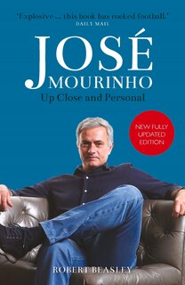 Front cover_José Mourinho: Up Close And Personal