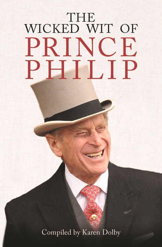 Couverture_The Wicked Wit of Prince Philip