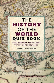 Front cover_The History of the World Quiz Book